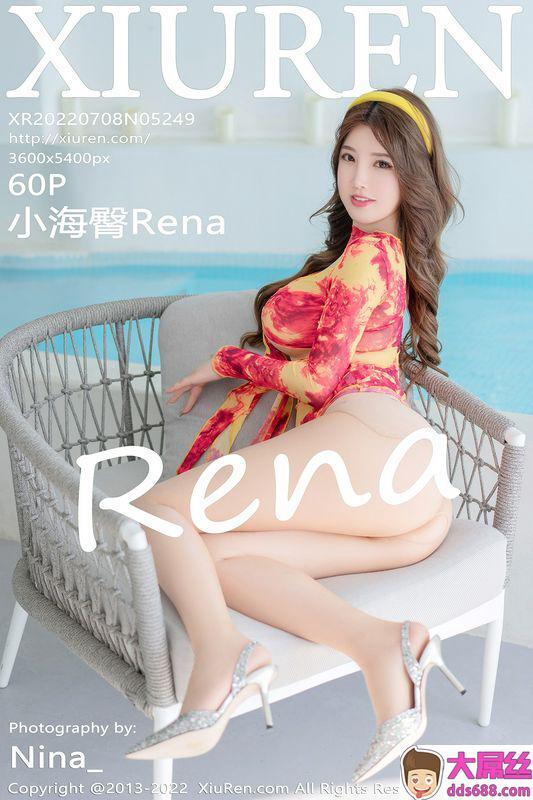 XiuRen秀人网 Vol.5249 小海臀Rena 完整版无水印写真